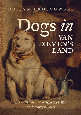 Dogs In Van Diemens Land cover