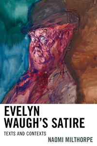 Evelyn Waugh’s Satire: Texts and Contexts