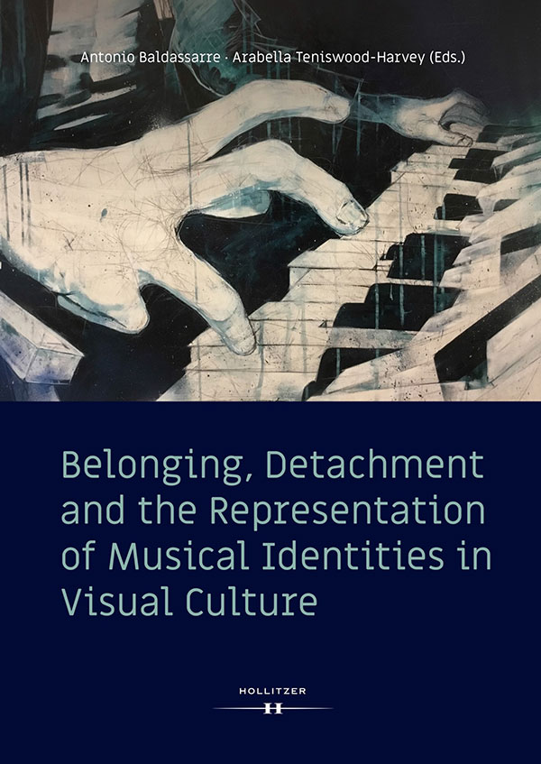 Belonging, Detachment and the Representation of Musical Identities in Visual Culture book cover