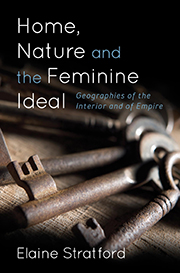 Home, Nature and the Feminine Ideal